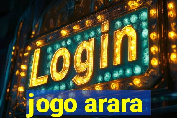 jogo arara